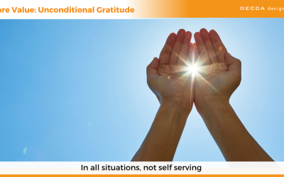Core Values: Unconditional Gratitude