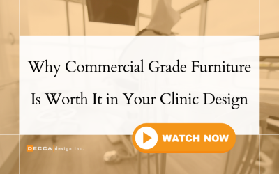 Why Commercial Grade Furniture Is Worth It in Your Clinic Design